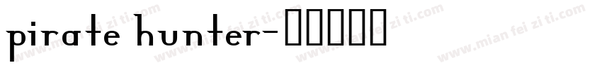pirate hunter字体转换
